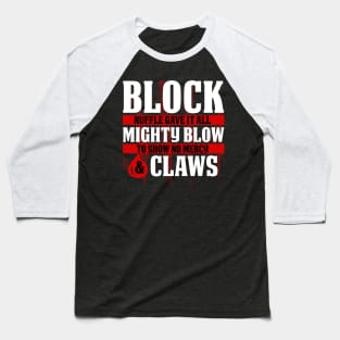 Block, Mighty Blow and Claws Baseball T-Shirt